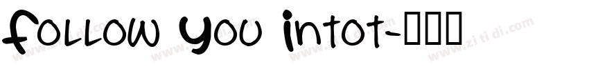 Follow You Intot字体转换